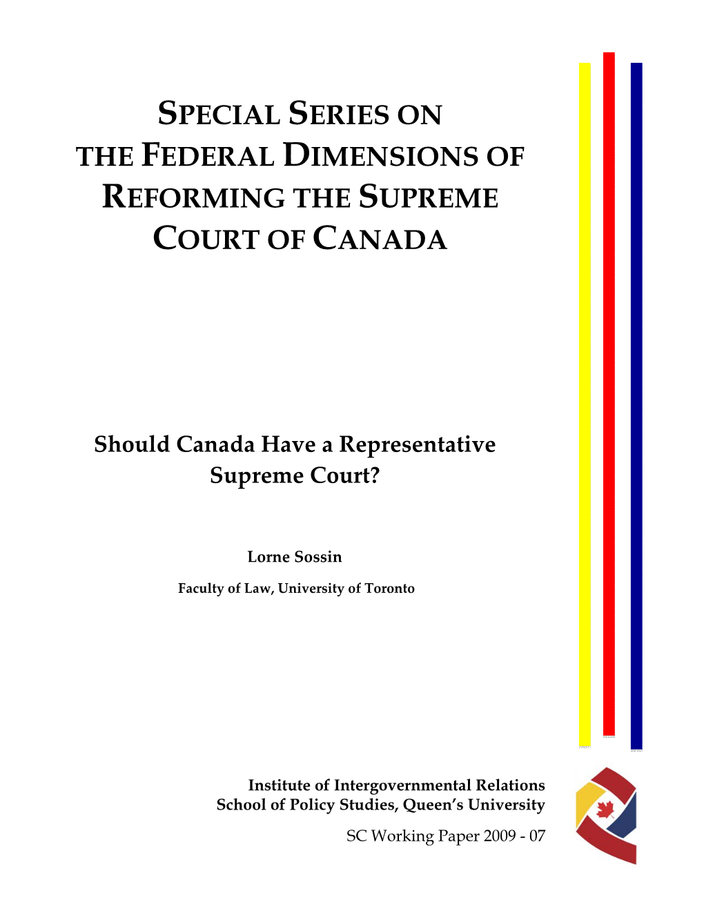 Special Series on the Federal Dimensions of Reforming the Supreme