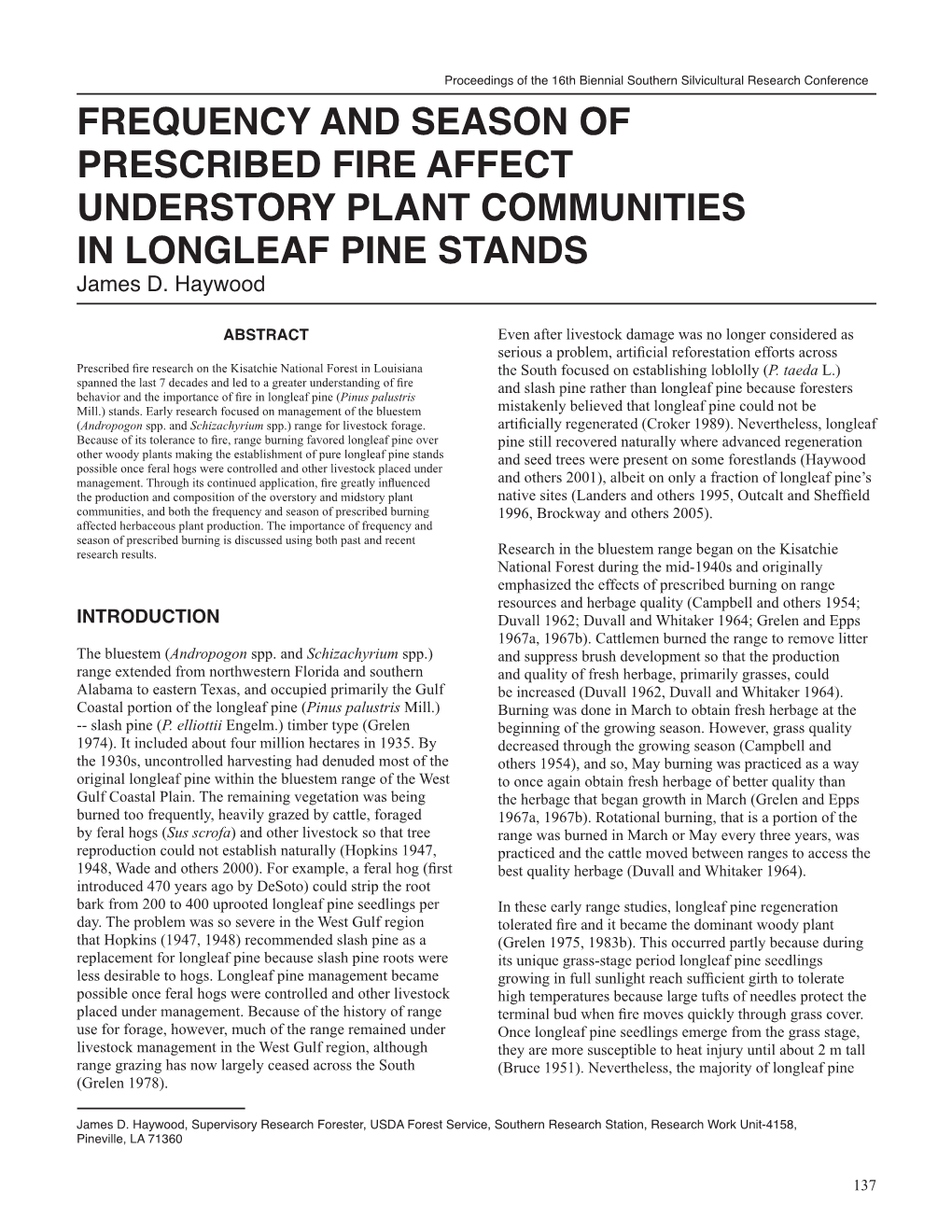 FREQUENCY and SEASON of PRESCRIBED FIRE AFFECT UNDERSTORY PLANT COMMUNITIES in LONGLEAF PINE STANDS James D