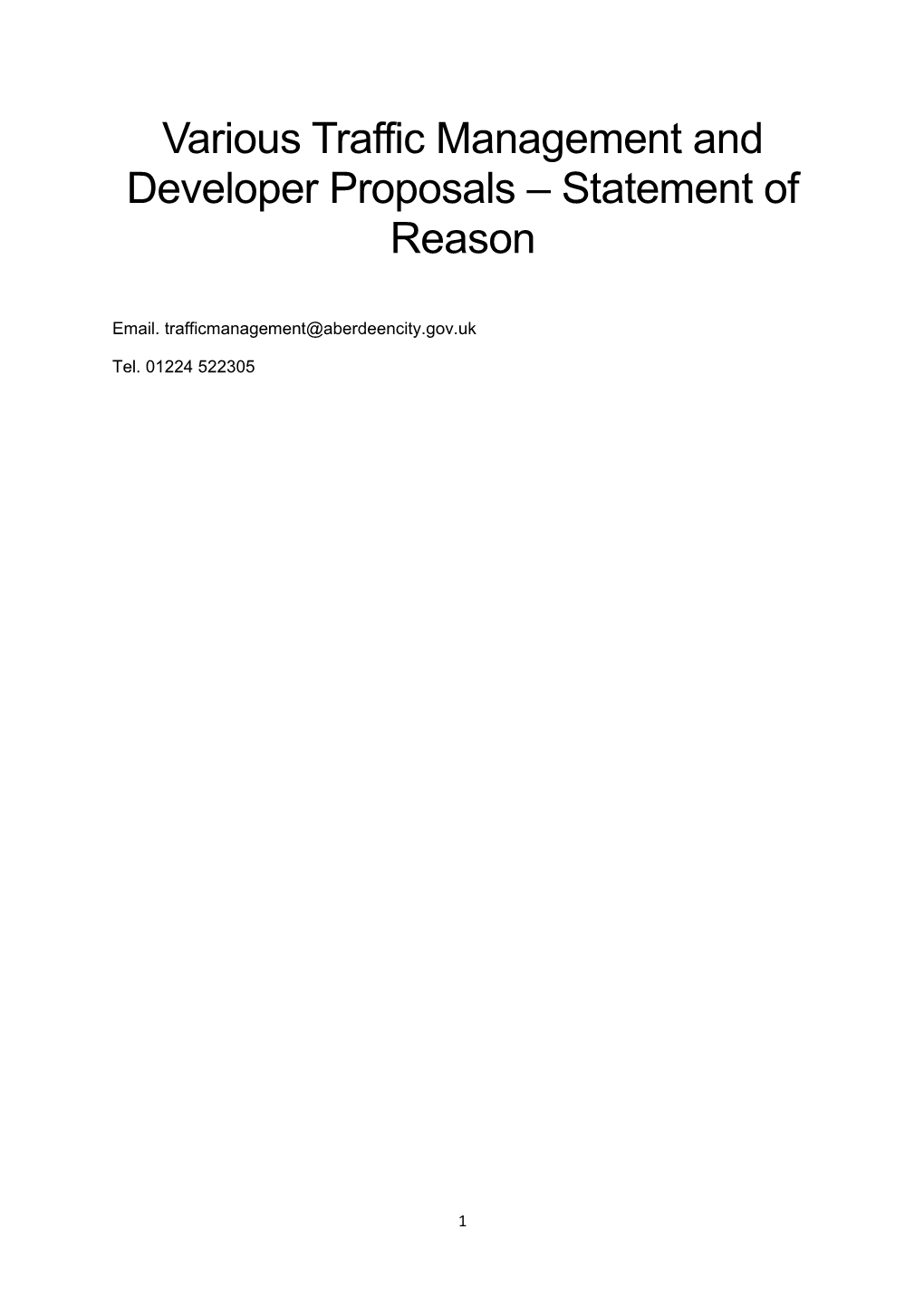 Various Traffic Management and Developer Proposals – Statement of Reason