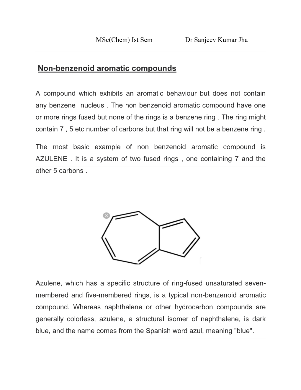 Non-Benzenoid Aromatic Compounds