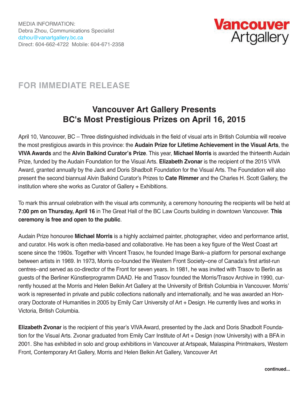 FOR IMMEDIATE RELEASE Vancouver Art Gallery Presents