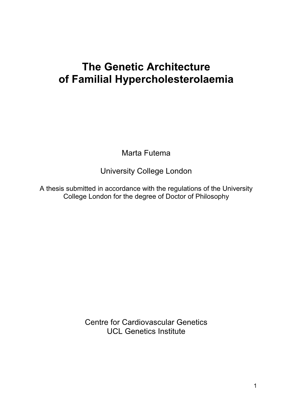 The Genetic Architecture of Familial Hypercholesterolaemia