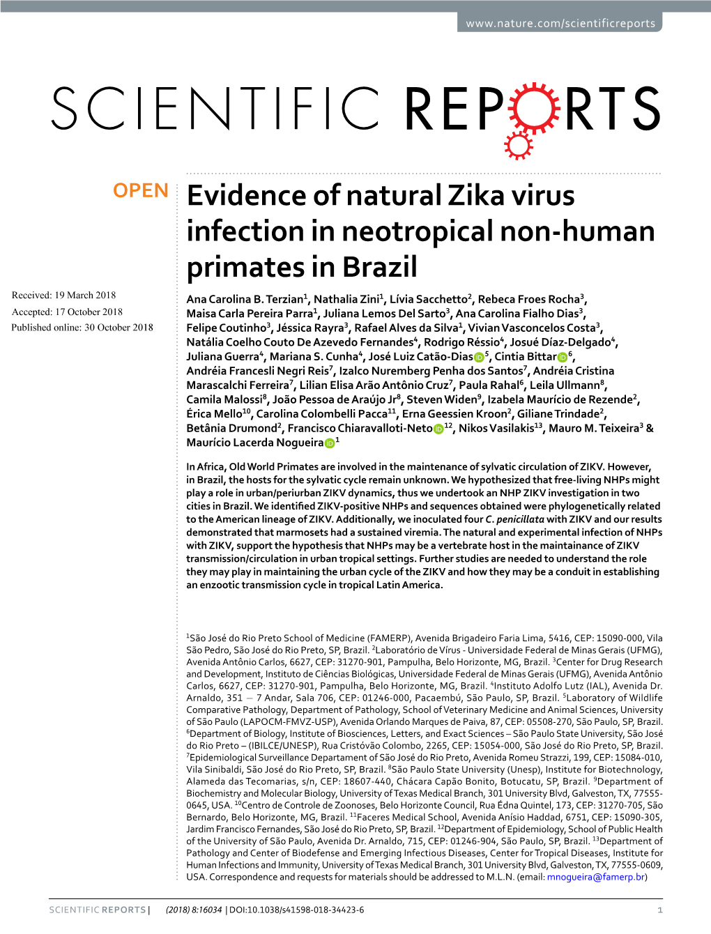 Evidence of Natural Zika Virus Infection in Neotropical Non-Human Primates in Brazil Received: 19 March 2018 Ana Carolina B