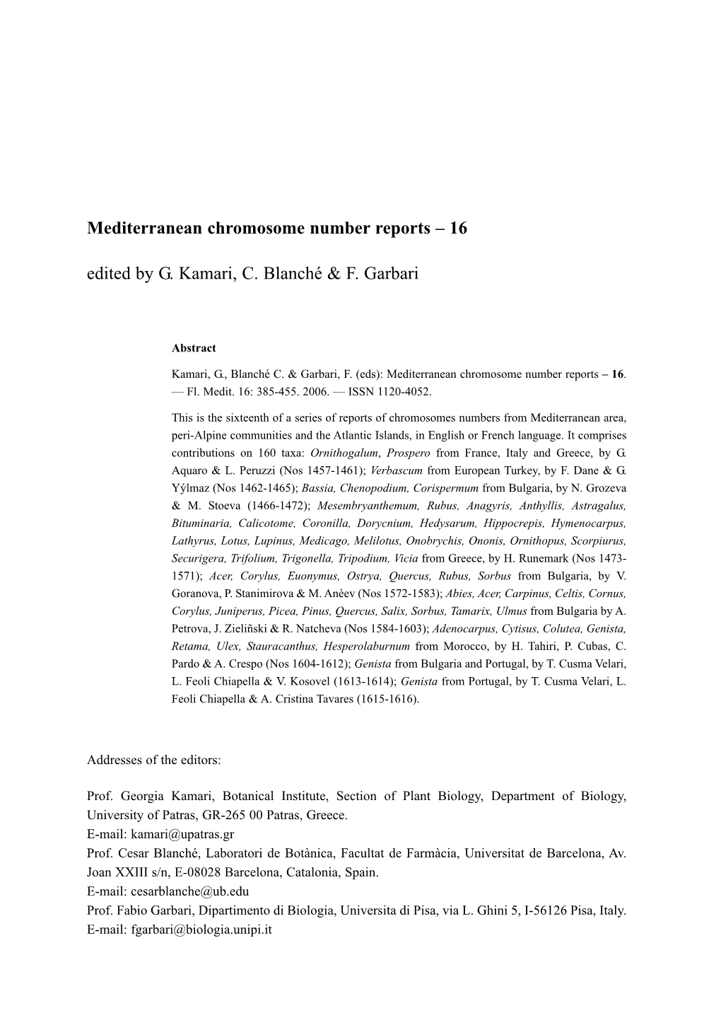 Mediterranean Chromosome Number Reports – 16 Edited by G