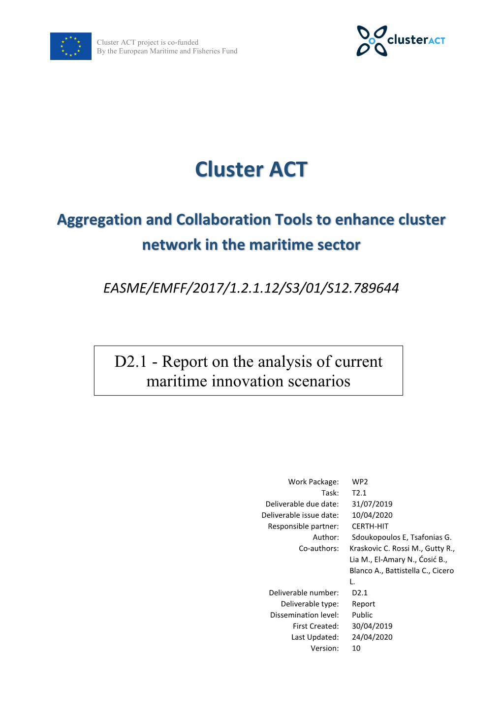 Cluster ACT – D2.1