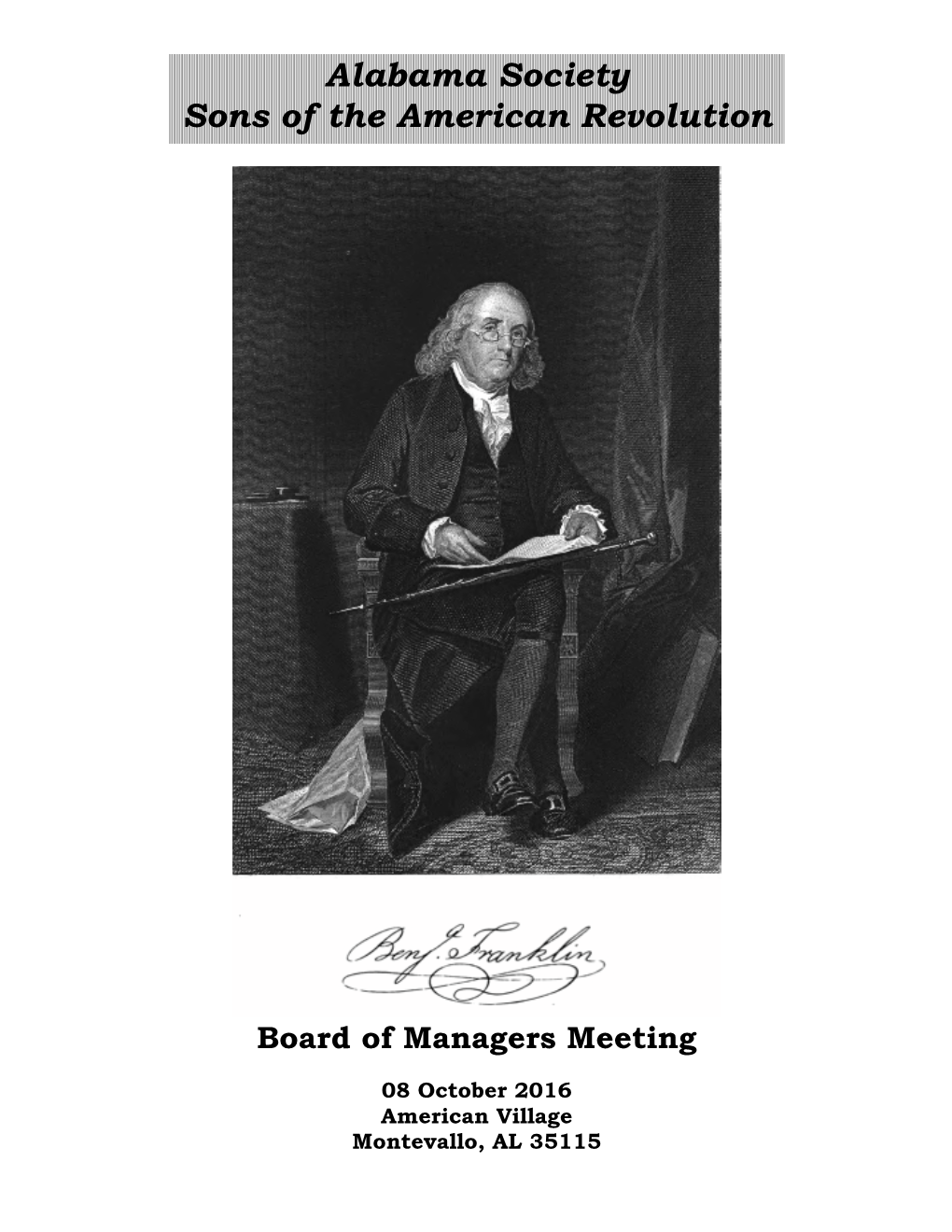 Alabama Society Sons of the American Revolution Fall Board of Managers Meeting – 08 October 2016 AGENDA