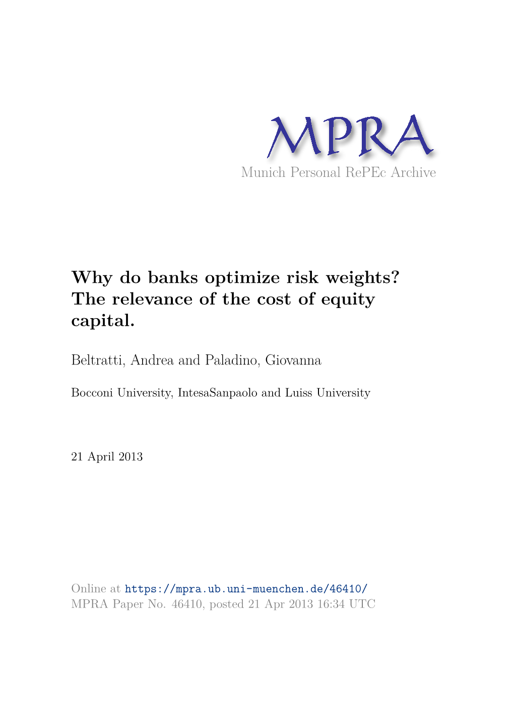 Why Do Banks Optimize Risk Weights? the Relevance of the Cost of Equity Capital