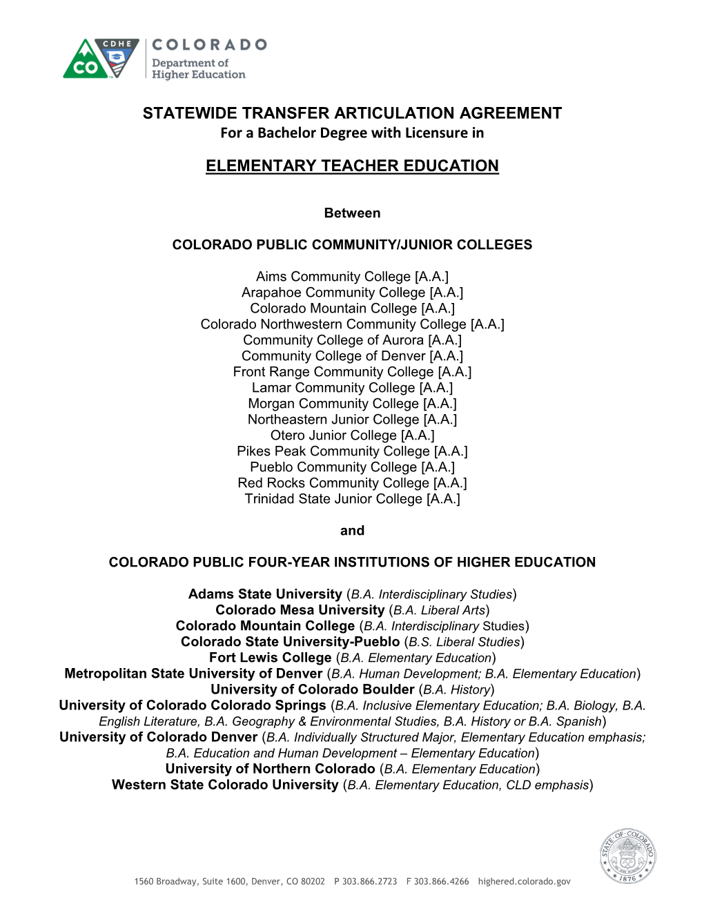 STATEWIDE TRANSFER ARTICULATION AGREEMENT for a Bachelor Degree with Licensure in ELEMENTARY TEACHER EDUCATION
