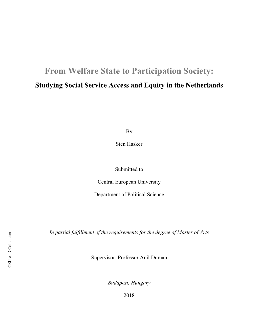From Welfare State to Participation Society: Studying Social Service Access and Equity in the Netherlands