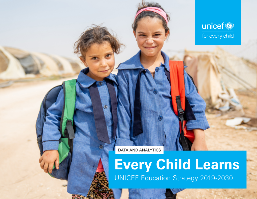 Every Child Learns UNICEF Education Strategy 2019-2030