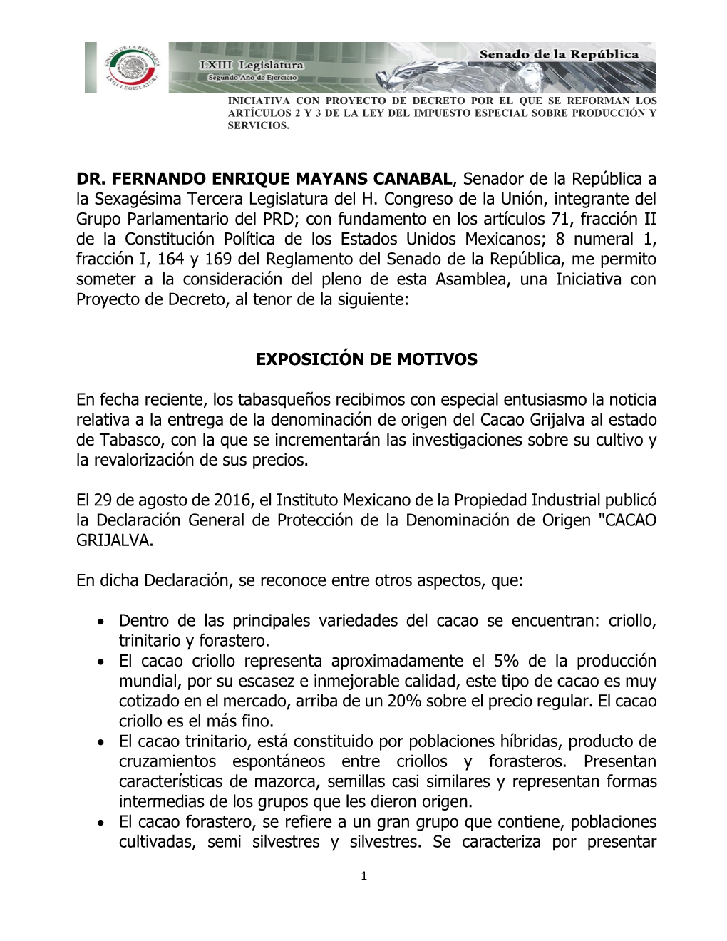 DR. FERNANDO ENRIQUE MAYANS CANABAL, Senador De La República a La Sexagésima Tercera Legislatura Del H