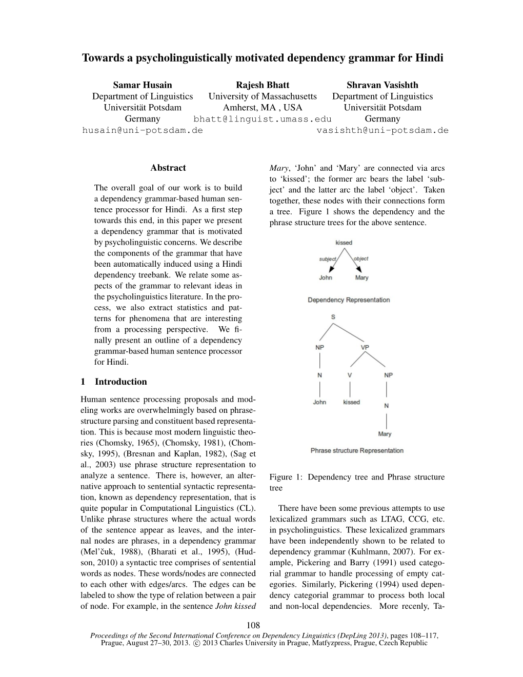 Towards a Psycholinguistically Motivated Dependency Grammar for Hindi