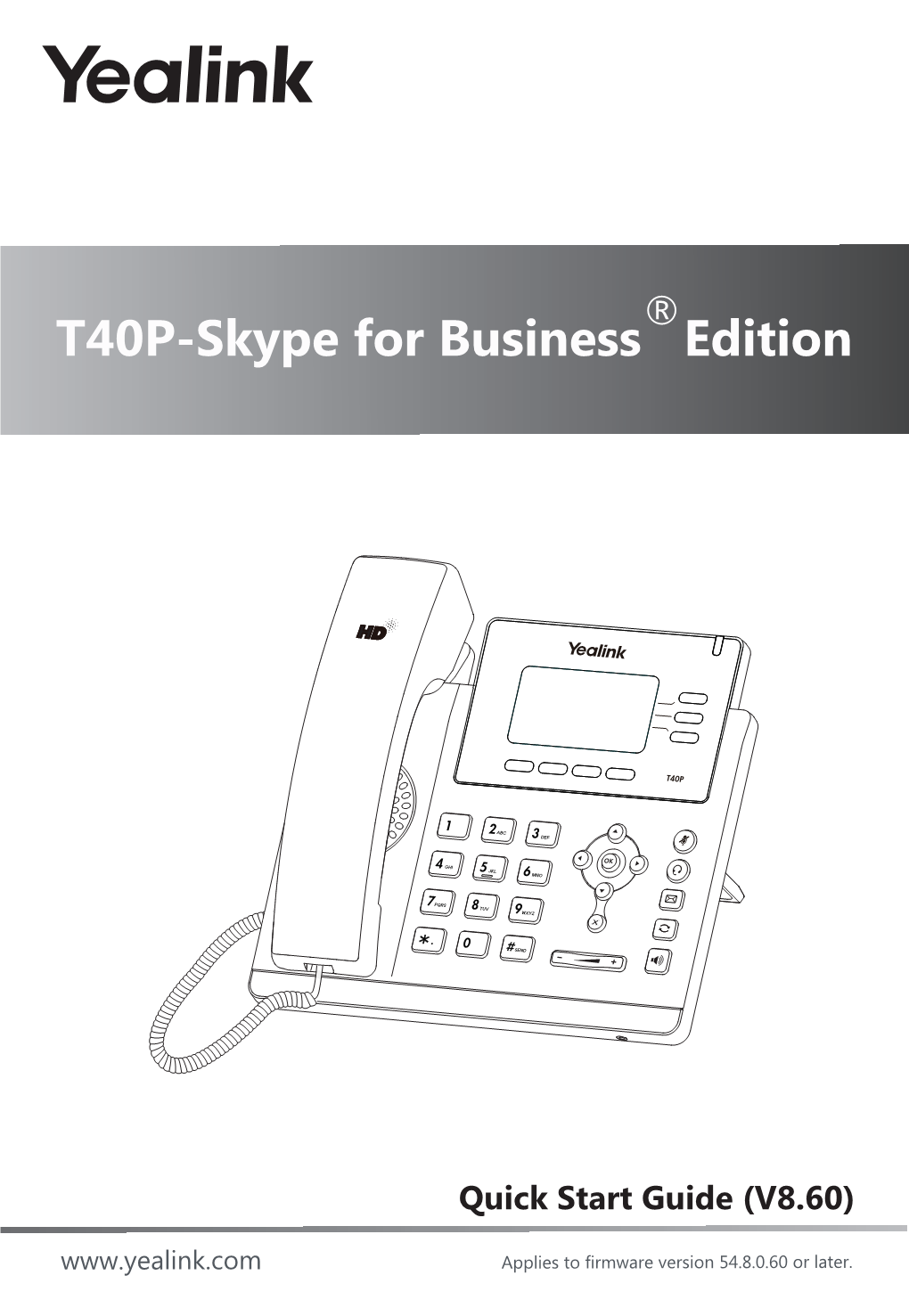 T40P-Skype for Business Edition