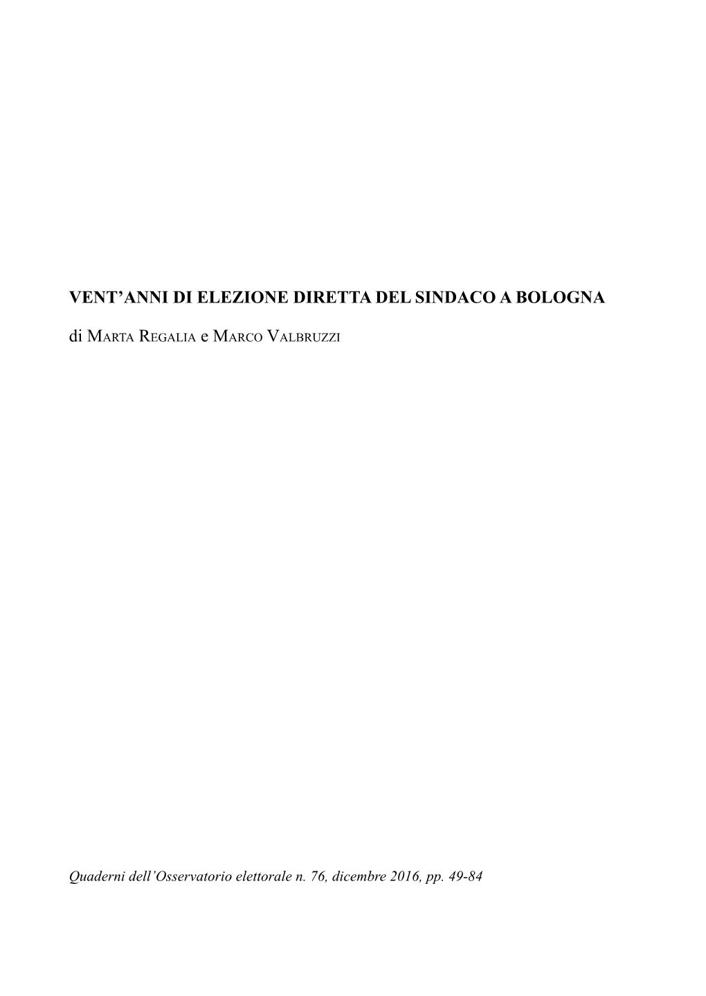 Vent'anni Di Elezione Diretta Del Sindaco a Bologna