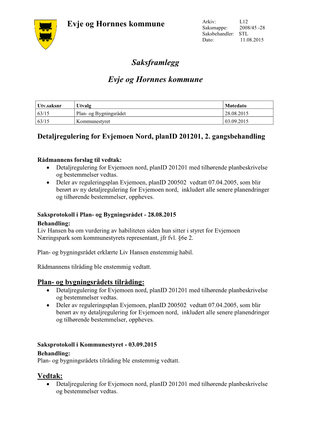 Saksframlegg Evje Og Hornnes Kommune