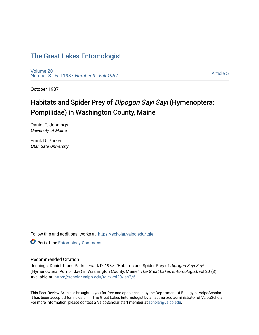 Habitats and Spider Prey of Dipogon Sayi Sayi (Hymenoptera: Pompilidae) in Washington County, Maine