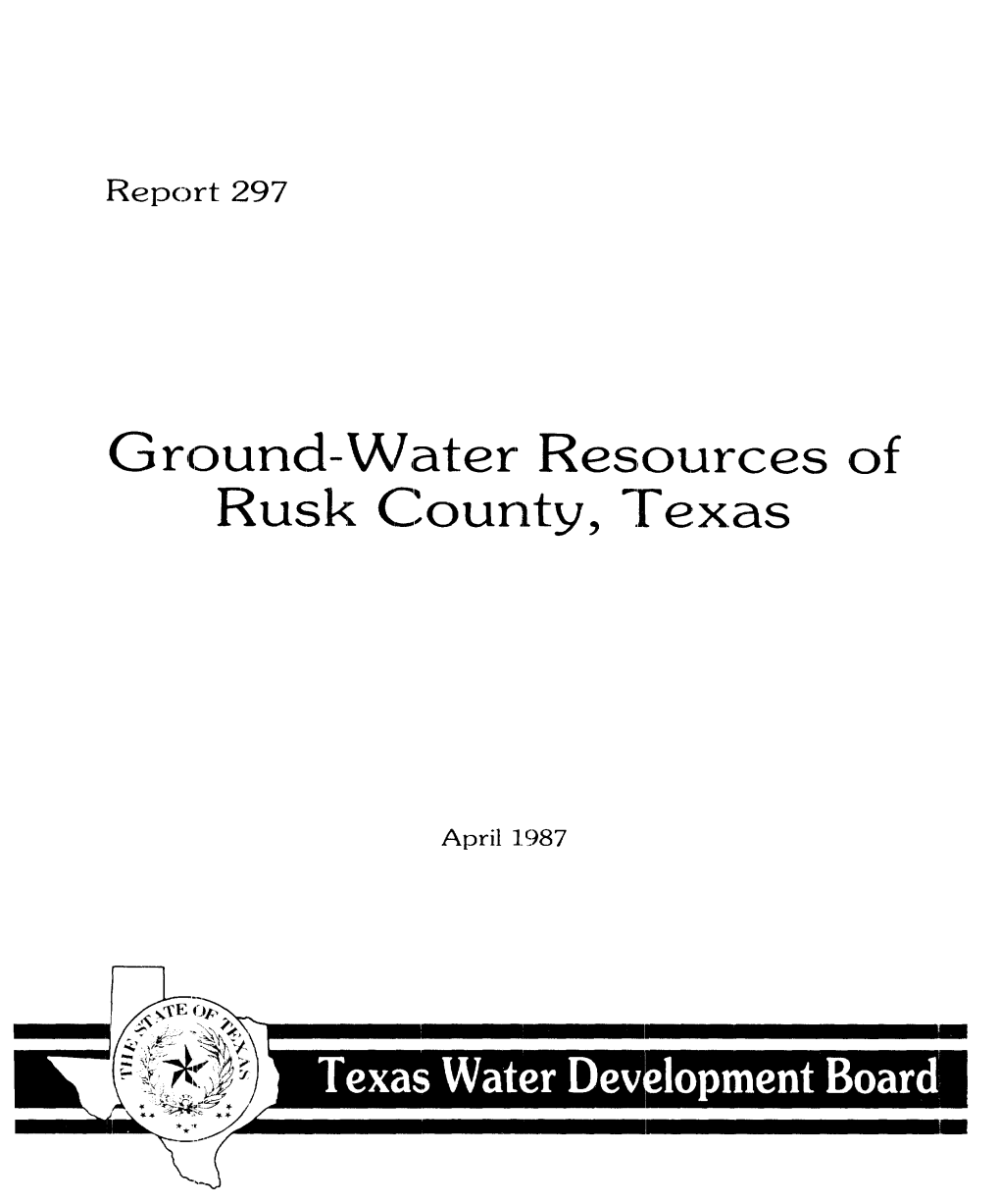 Ground-Water Resources of Rusk County, Texas