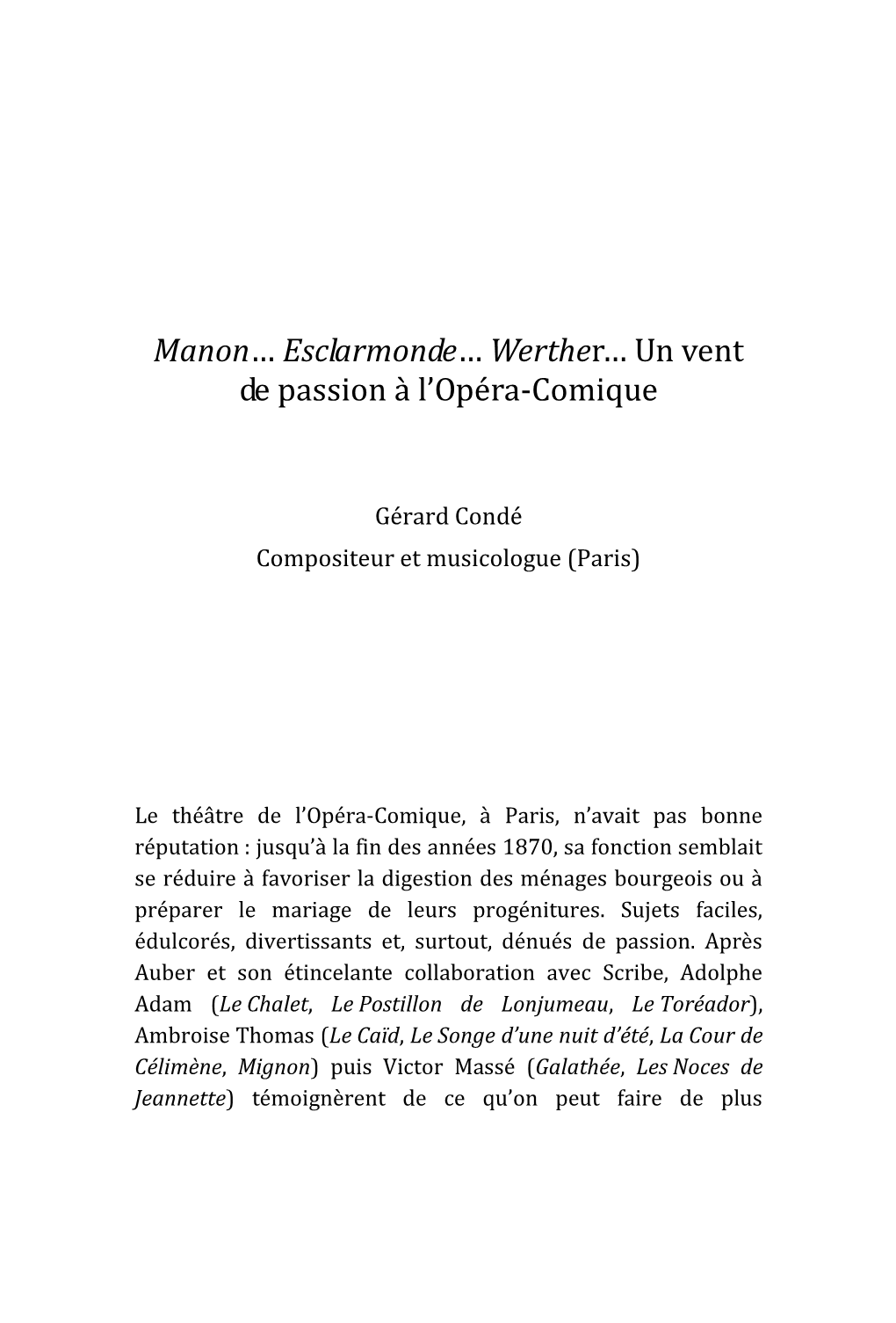 Esclarmonde… Werther… Un Vent De Passion À L’Opéra-Comique