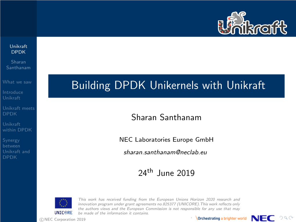 Building DPDK Unikernels with Unikraft Introduce Unikraft