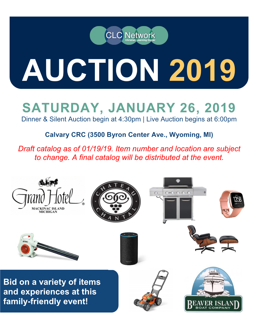 SATURDAY, JANUARY 26, 2019 Dinner & Silent Auction Begin at 4:30Pm | Live Auction Begins at 6:00Pm