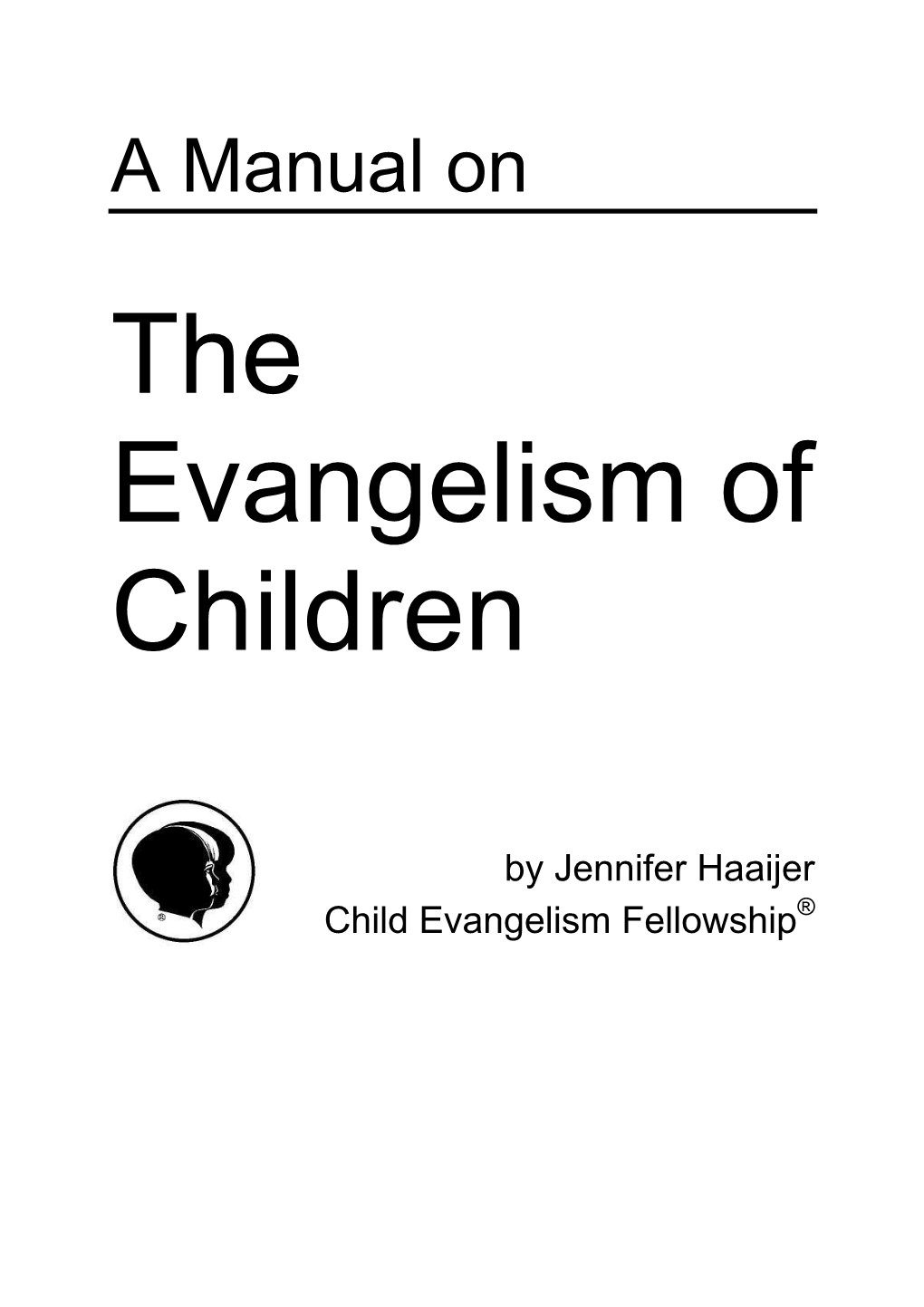 A Manual on the Evangelism of Children
