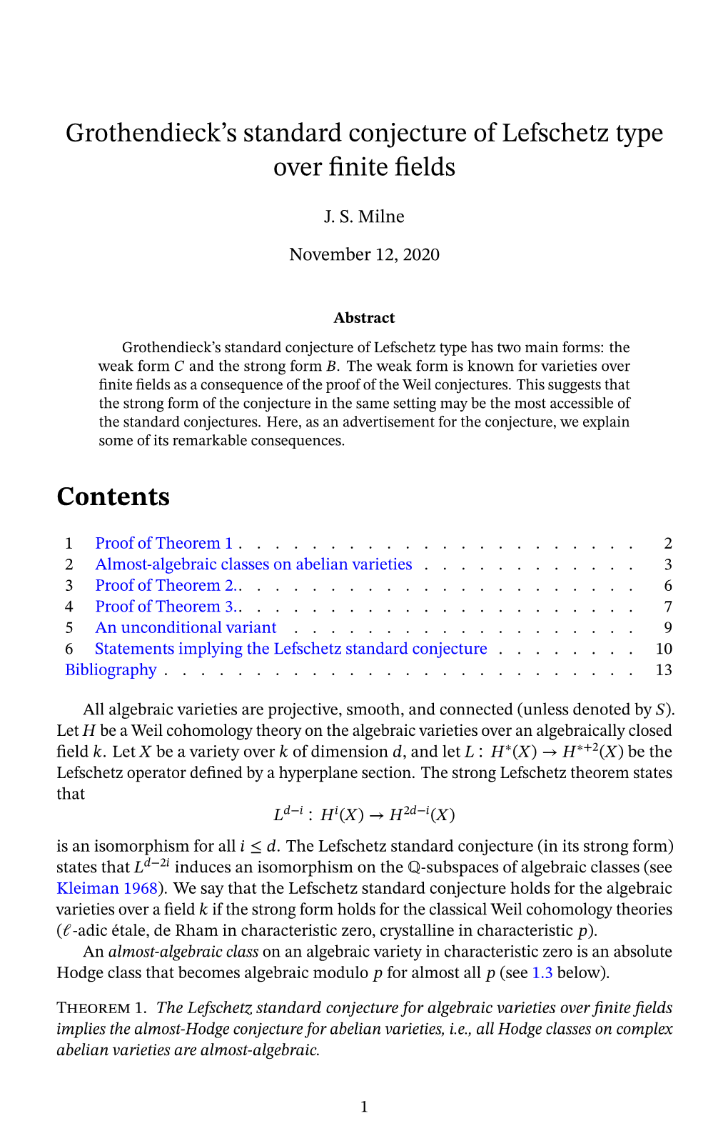Consequences of the Lefschetz Standard Conjecture