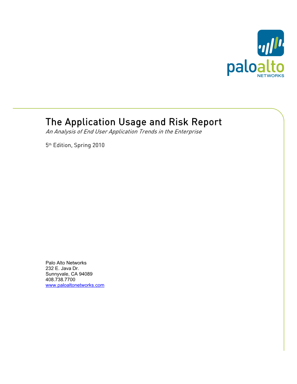 The Application Usage and Risk Report an Analysis of End User Application Trends in the Enterprise