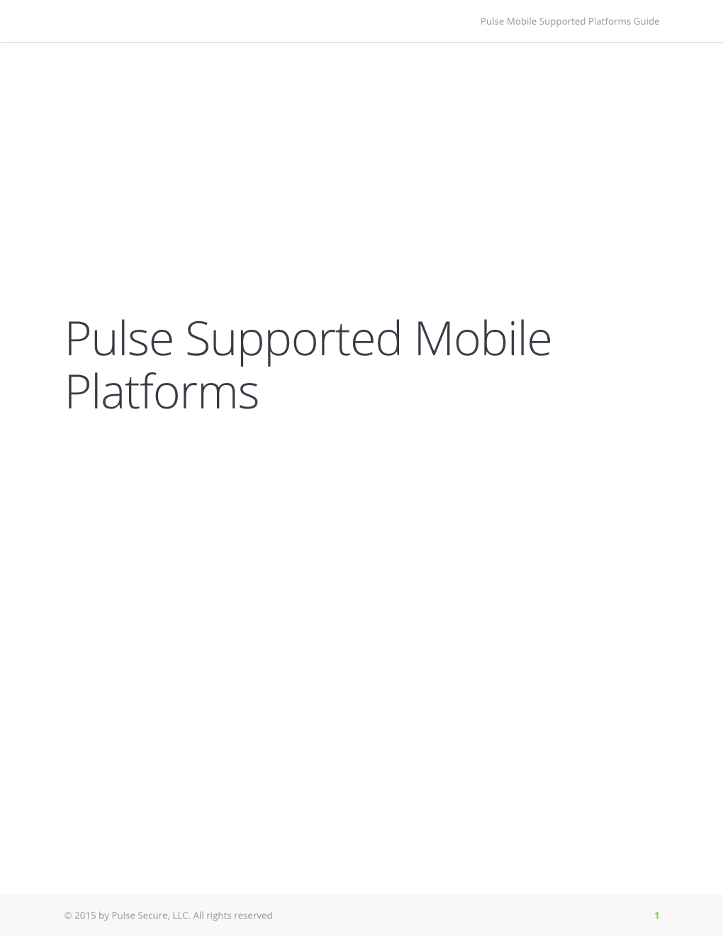 Pulse Supported Mobile Platforms