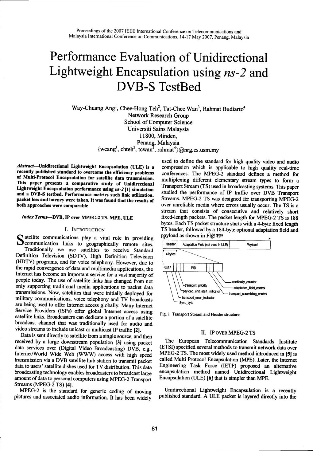 Perfonnance Evaluation of Unidirectional Lightweight Encapsulation Usin G Ns-2 and DVB-S Testbed