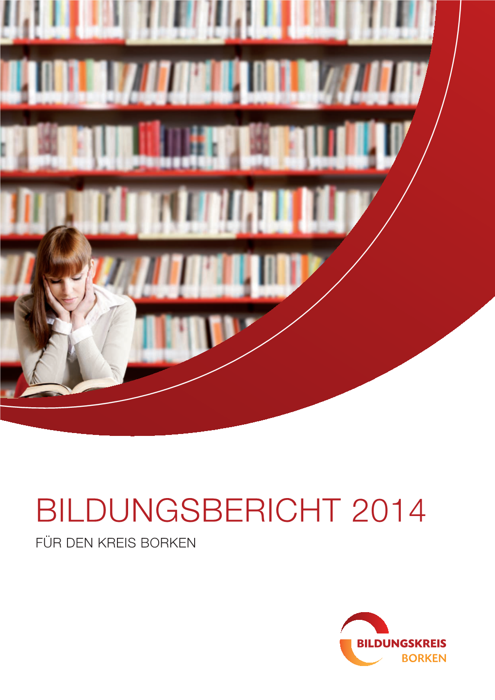 Bildungsbericht 2014 Für Den Kreis Borken Impressum Impressum