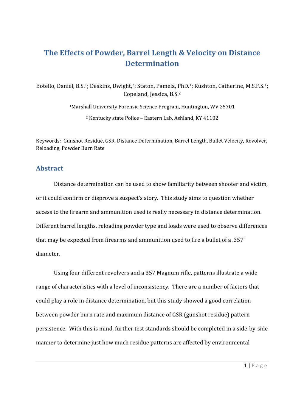 The Effects of Powder, Barrel Length & Velocity on Distance Determination