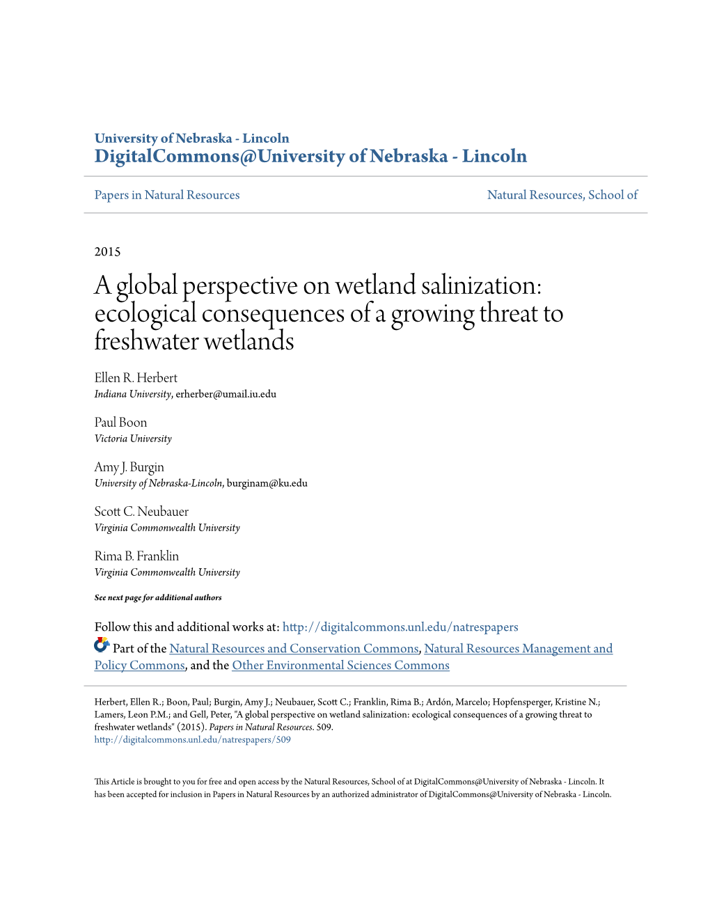 Ecological Consequences of a Growing Threat to Freshwater Wetlands Ellen R