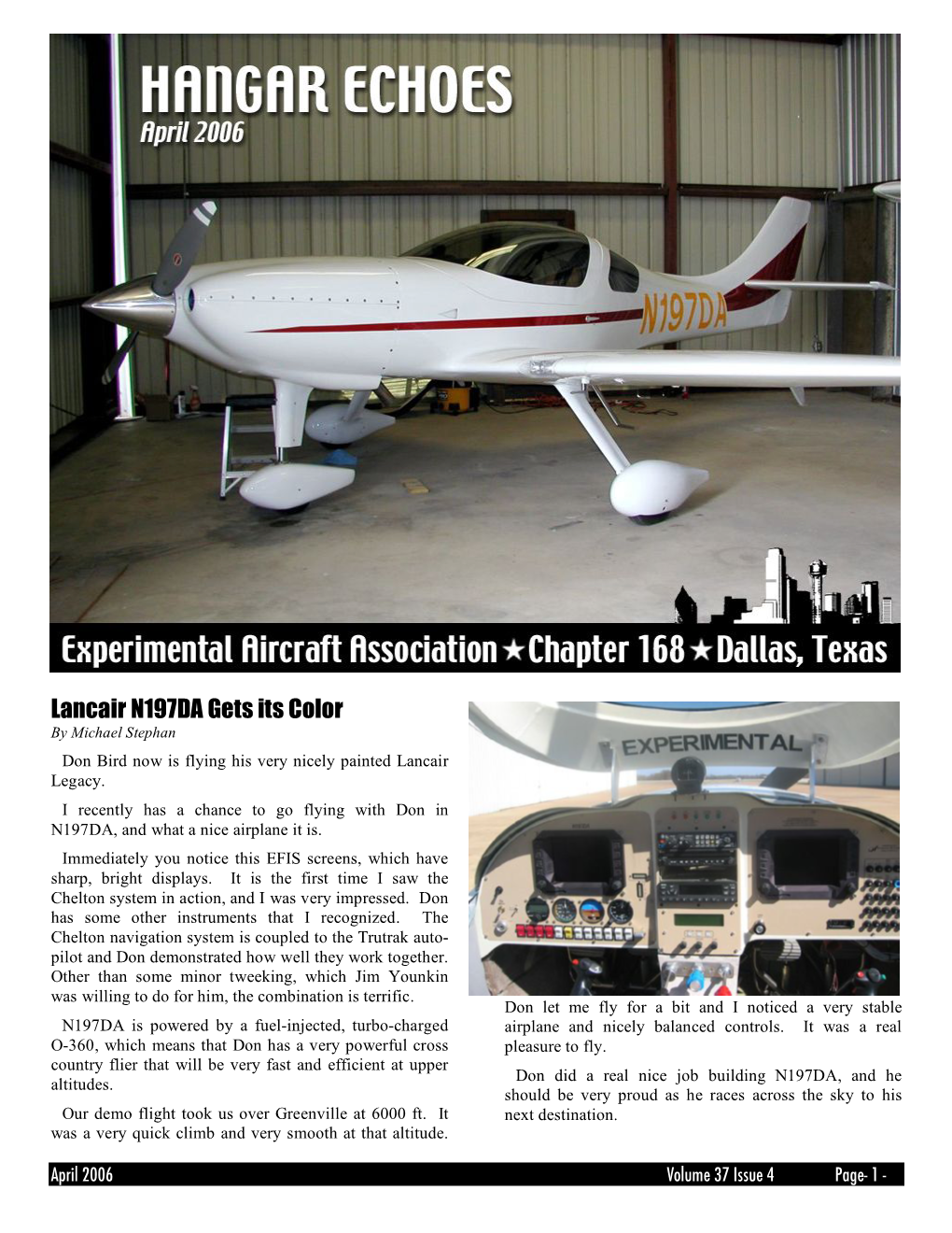 Lancair N197DA Gets Its Color by Michael Stephan Don Bird Now Is Flying His Very Nicely Painted Lancair Legacy