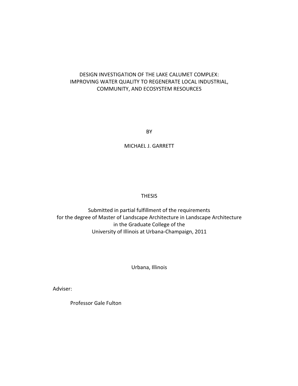 Design Investigation of the Lake Calumet Complex: Improving Water Quality to Regenerate Local Industrial, Community, and Ecosystem Resources