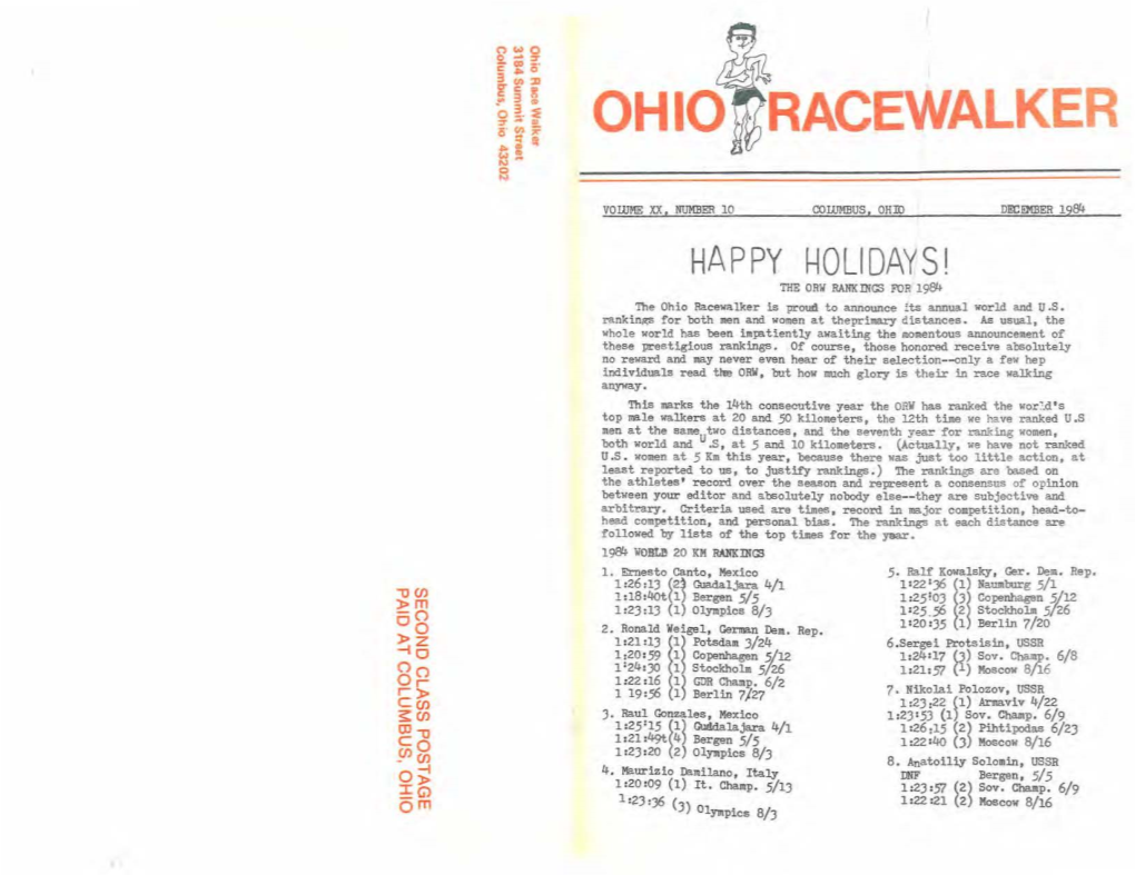 HAPPY~O LIDAYS! the ORWRANKINGS for 1984 the Ohio Racewalker Is Proud to Announce :.Ts Annual World and U.S