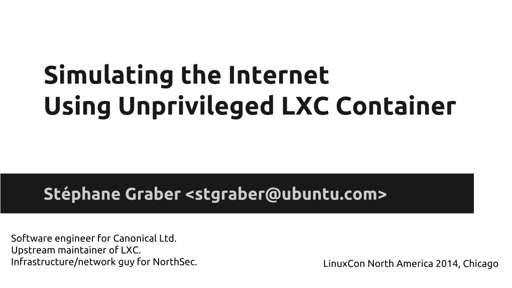Simulating the Internet Using Unprivileged LXC Container