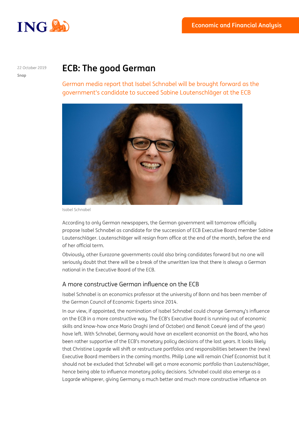 ECB: the Good German Snap German Media Report That Isabel Schnabel Will Be Brought Forward As the Government's Candidate to Succeed Sabine Lautenschläger at the ECB