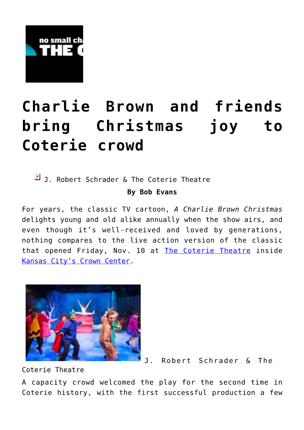 Charlie Brown and Friends Bring Christmas Joy to Coterie Crowd