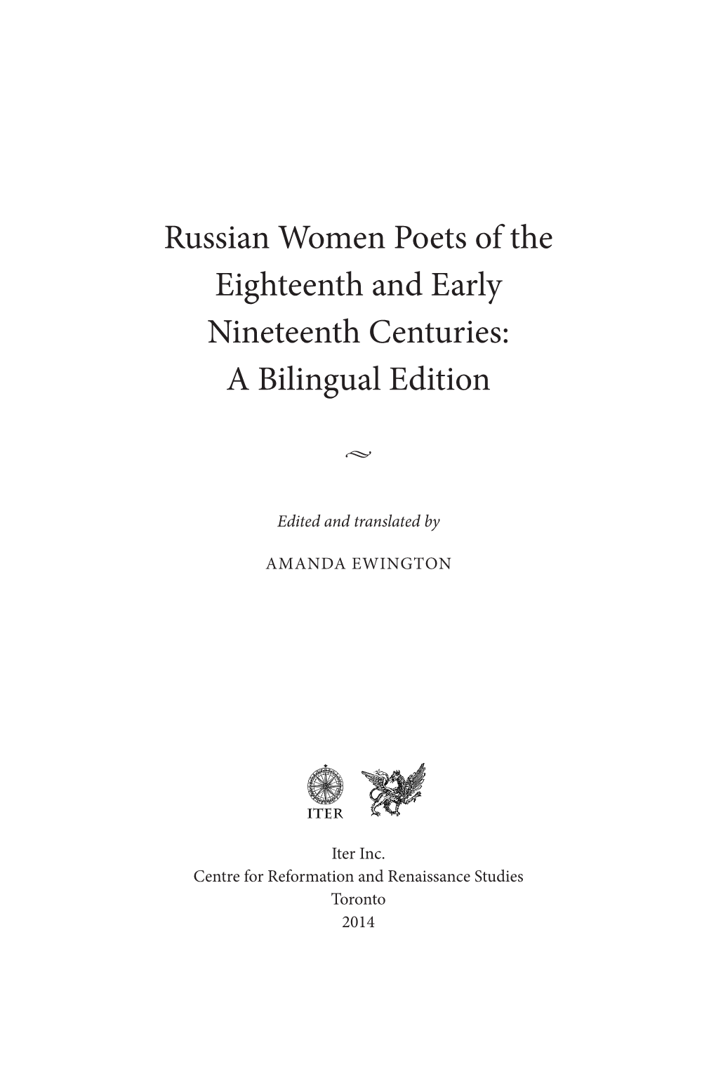 Russian Women Poets of the Eighteenth and Early Nineteenth Centuries: a Bilingual Edition