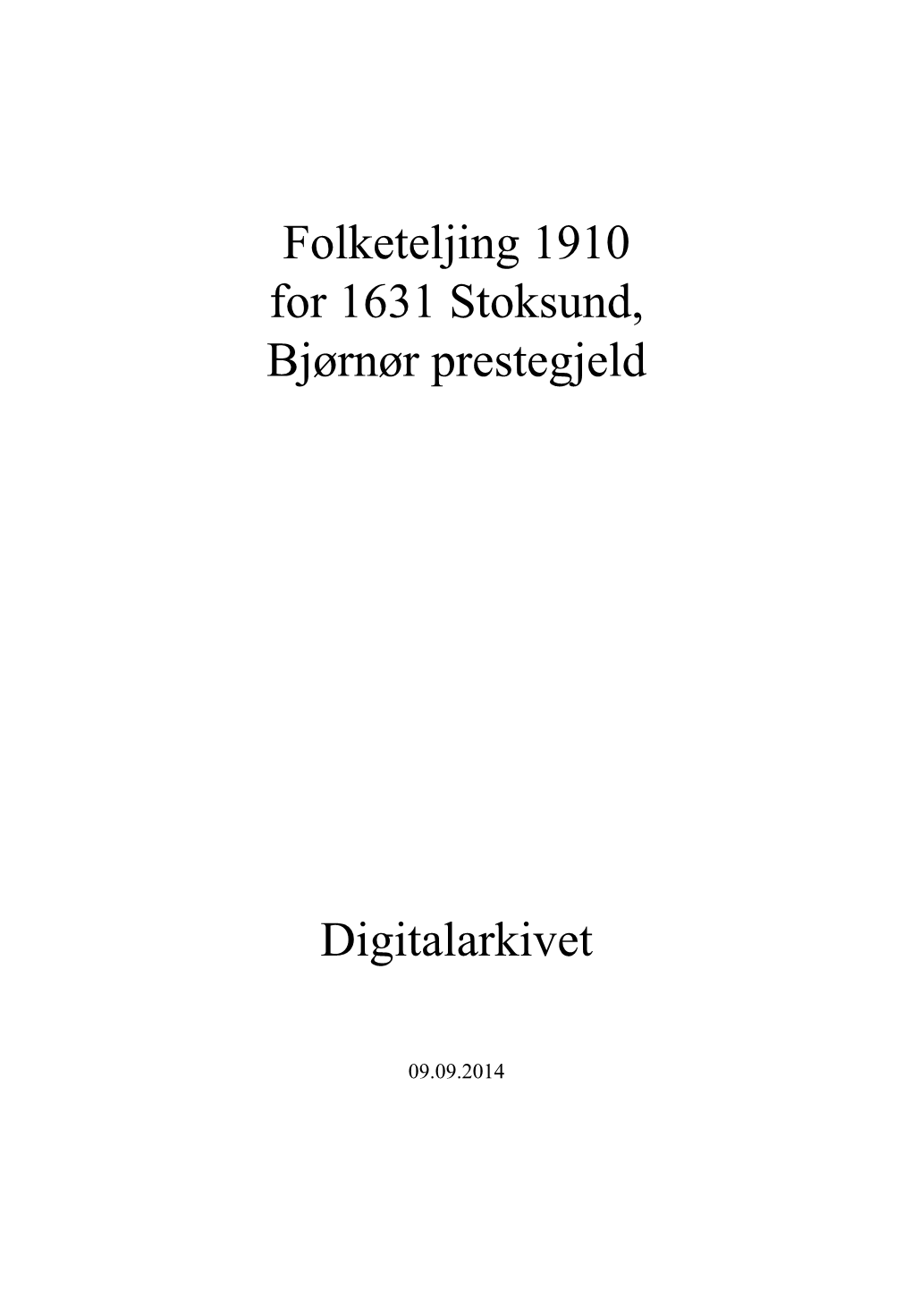 Folketeljing 1910 for 1631 Stoksund, Bjørnør Prestegjeld Digitalarkivet