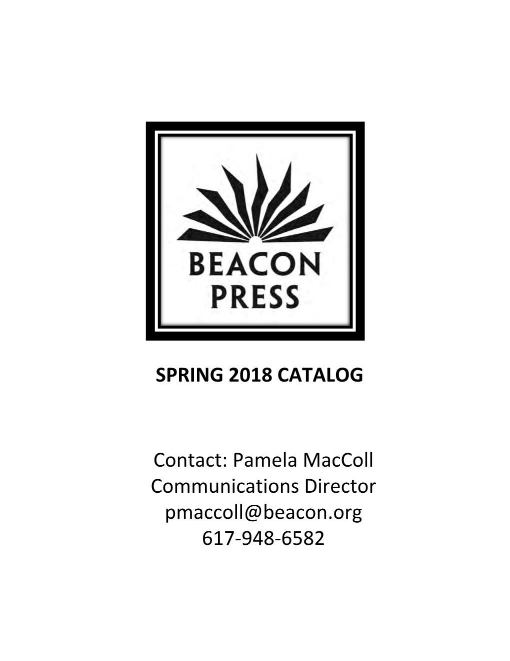 SPRING 2018 CATALOG Contact: Pamela Maccoll