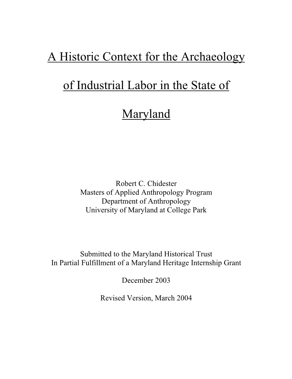 A Historic Context for the Archaeology of Industrial Labor in the State Of