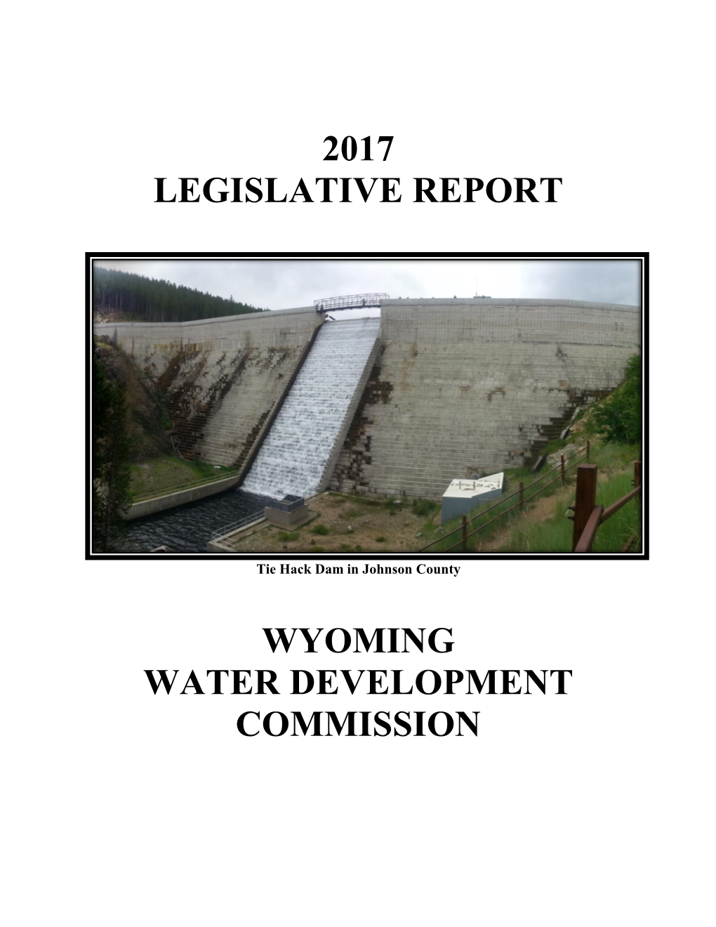 2017 Legislative Report Wyoming Water Development Program