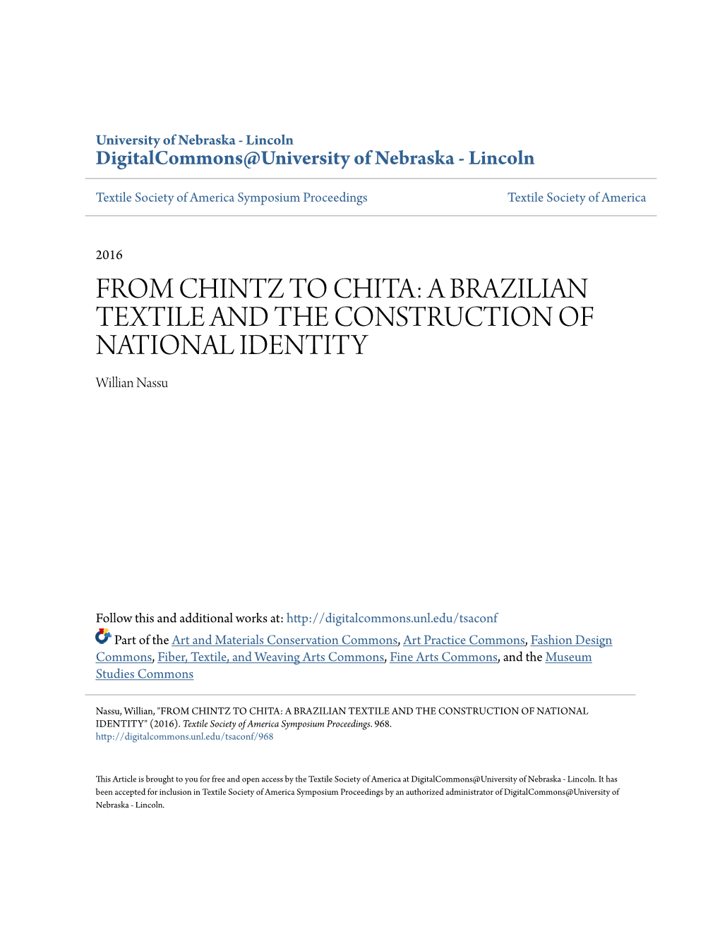 FROM CHINTZ to CHITA: a BRAZILIAN TEXTILE and the CONSTRUCTION of NATIONAL IDENTITY Willian Nassu