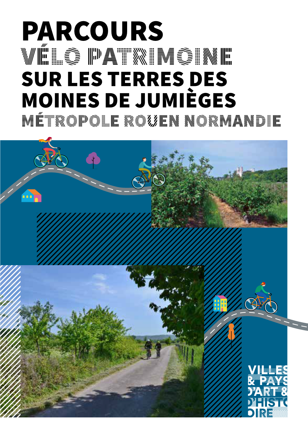 Parcours Vélo Patrimoine Sur Les Terres Des Moines De Jumièges Métropole Rouen Normandie Sommaire