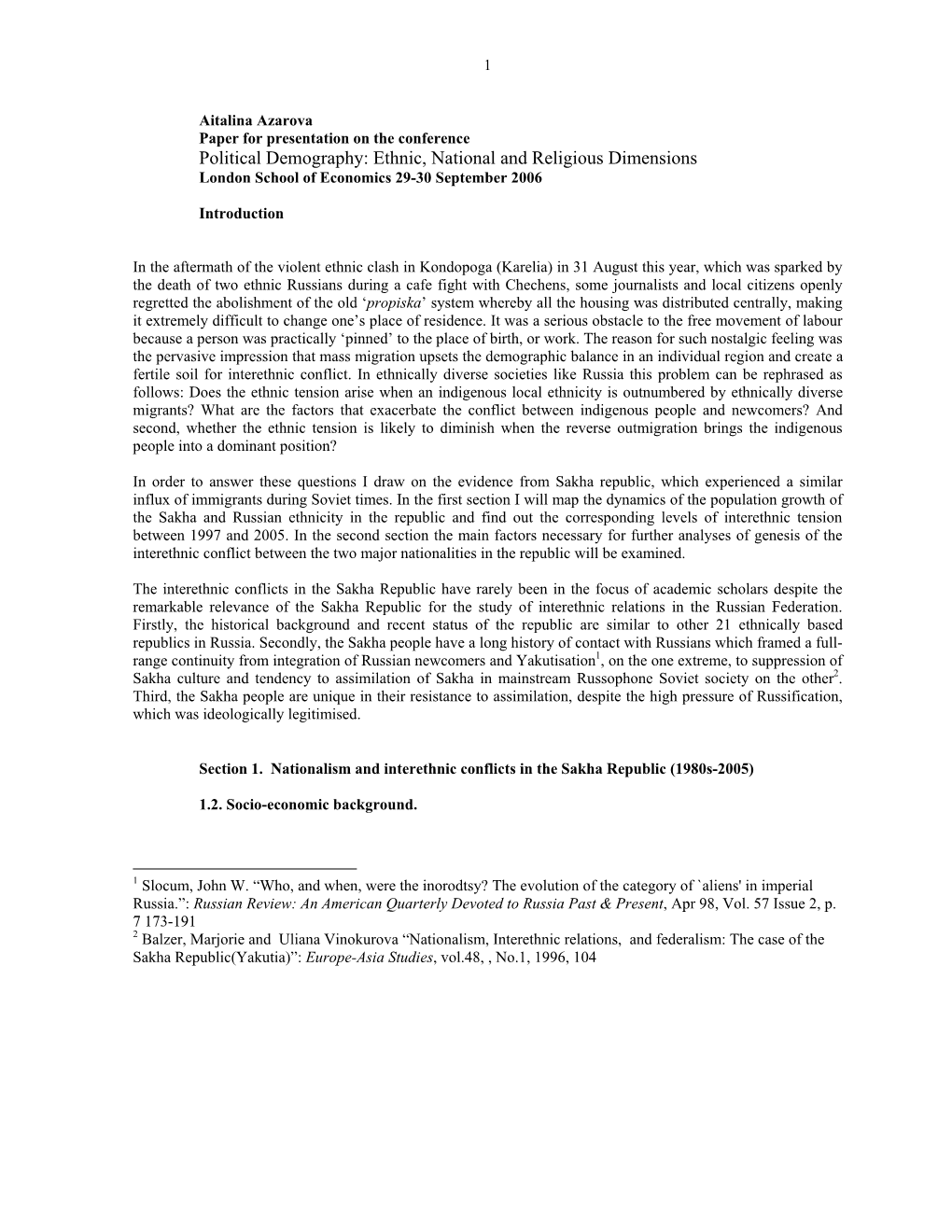 Political Demography: Ethnic, National and Religious Dimensions London School of Economics 29-30 September 2006