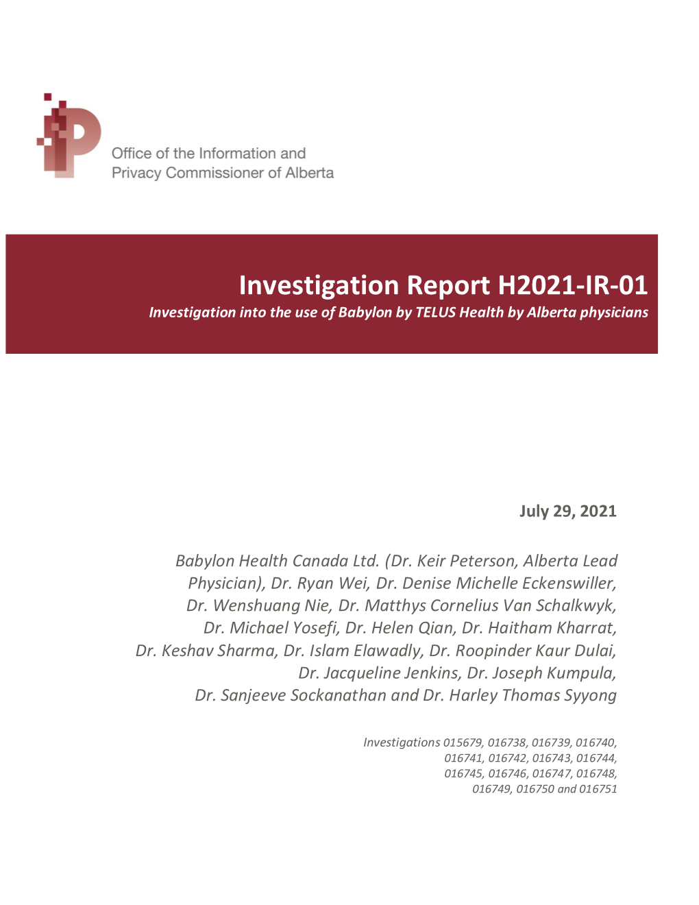 Investigation Report H2021-IR-01 Investigation Into the Use of Babylon by TELUS Health by Alberta Physicians