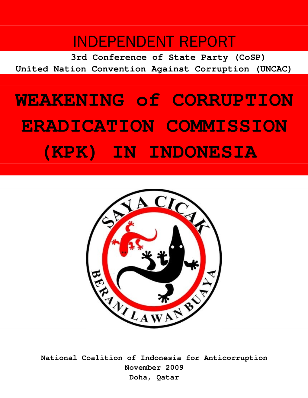 WEAKENING of CORRUPTION ERADICATION COMMISSION (KPK) in INDONESIA