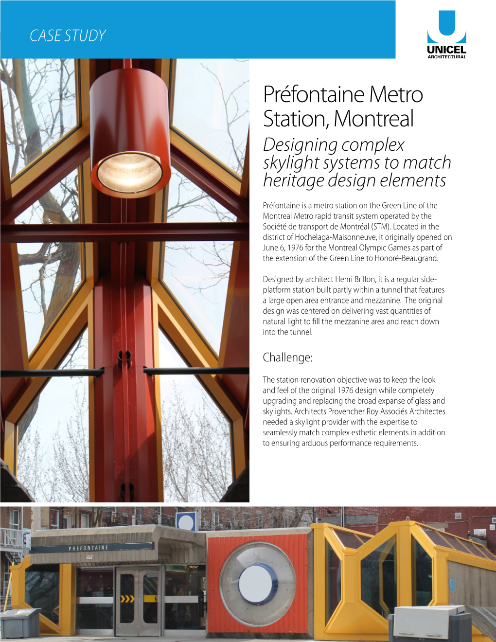 Préfontaine Metro Station, Montreal Designing Complex Skylight Systems to Match Heritage Design Elements