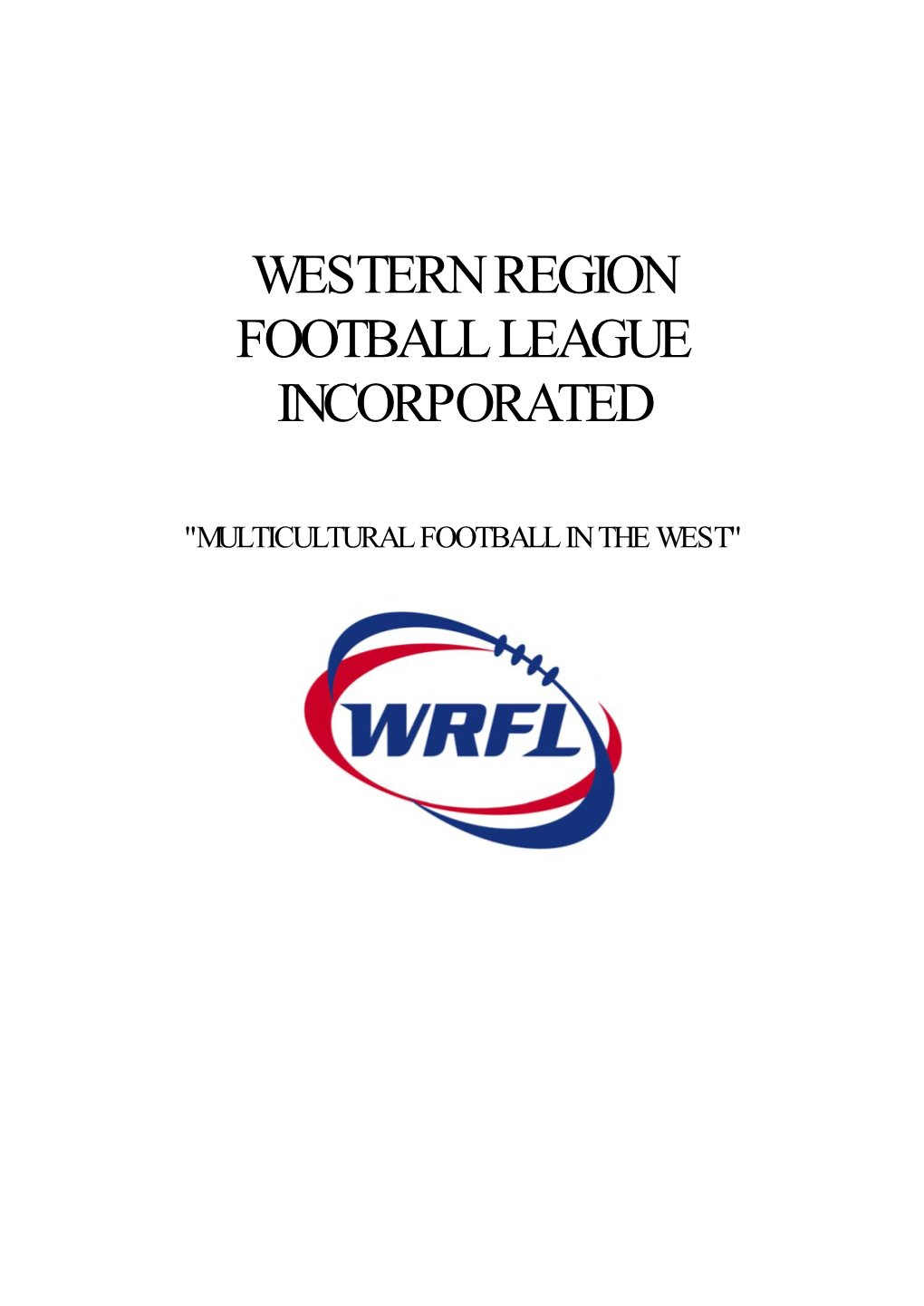 Western Region Football League Incorporated